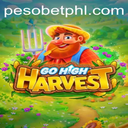 Exploring GoHighHarvest: A Comprehensive Guide to the New Sensation