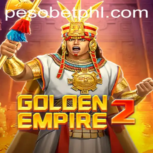 Discover GoldenEmpire2: Unveiling the Next Era of Strategy Gaming with Pesobet