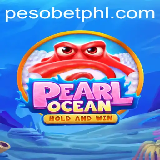Dive into the World of PearlOcean: A Premier Pesobet Game