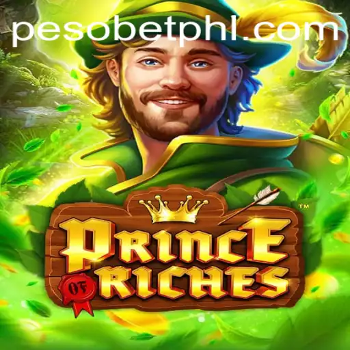 Discover the Thrilling World of PrinceOfRiches: A Modern Gaming Adventure with Pesobet