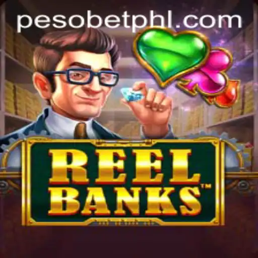 Exploring the Exciting World of ReelBanks with Pesobet