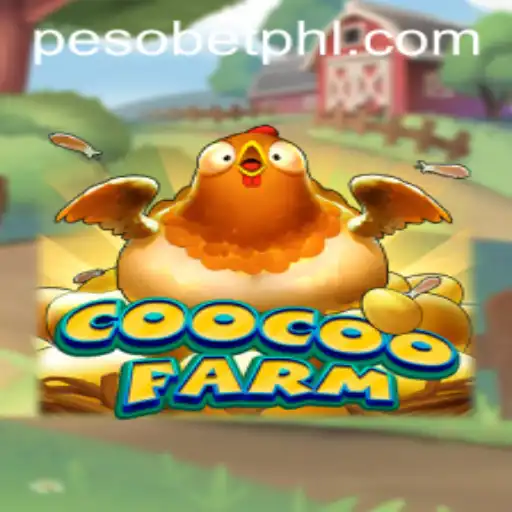 Exploring the Enchanting World of CooCooFarm: A Fresh Perspective with Pesobet